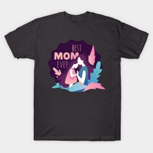 Best Mom Ever T-Shirt